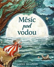Měsíc pod vodou - Sandra Dieckmannová