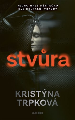 Stvůra - Kristýna Trpková