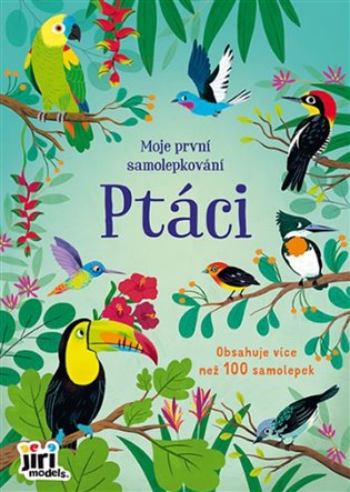 Moje první samolepkování Ptáci - 