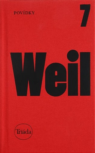 Povídky - Jiří Weil, Lucie Bartoňová (ed.)