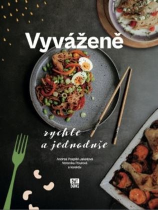 Vyváženě rychle a jednoduše -  kol.