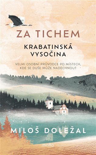 Za tichem - Krabatinská Vysočina - 