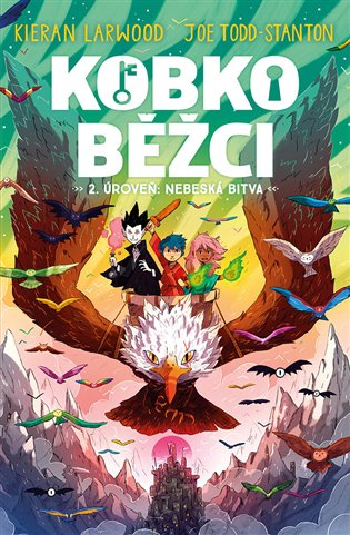 Kobkoběžci 2. úroveň: Nebeská bitva - Kieran Larwood