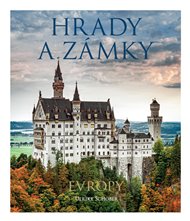 Hrady a zámky Evropy - Ulrike Schröber