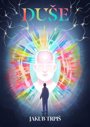 Duše - Jakub Trpiš