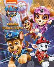 Tlapková patrola - Příběh podle filmu -  kolektiv autorů