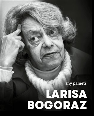 Obálka knihy SNY PAMĚTI od autora Bogoraz Larisa