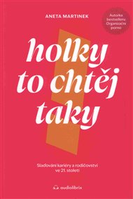 Holky to chtěj taky - Aneta Martinek