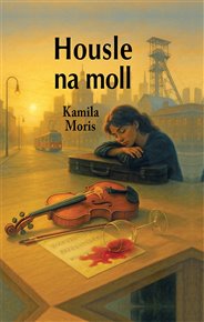 Housle na moll - Kamila Moris