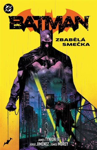 Batman 5: Zbabělá smečka - James Tynion IV