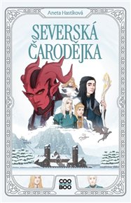 Severská čarodějka - Aneta Hastíková
