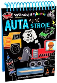 Auta a jiné stroje - Vyškrabuj a vybarvuj: Kniha aktivit se šikovným stojánkem! -  kol.