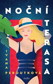 Noční terasa - Ivana Peroutková