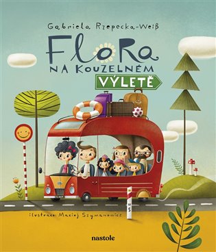 Flora na kouzelném výletě - Gabriela Rzepecka-Weiß