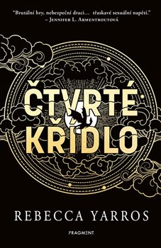 Čtvrté křídlo - s bonusovou kapitolou: S bonusovou kapitolou - Rebecca Yarros