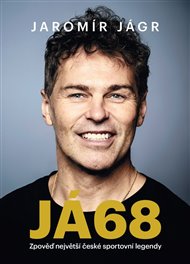 Jaromír Jágr - JÁ68: Zpověď největší české sportovní legendy - Jaromír Jágr, Lukáš Tomek