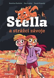 Stella a strážci závoje - Dan Krátký, Kateřina Šardická