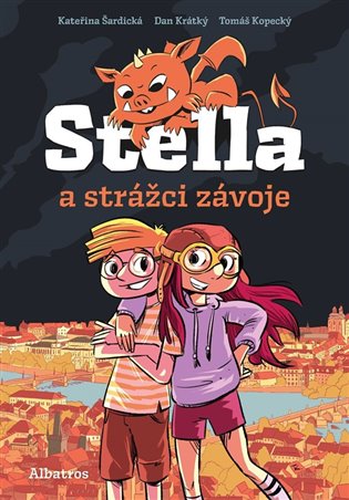 Stella a strážci závoje - Dan Krátký, Kateřina Šardická