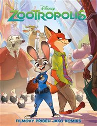 Zootropolis - Filmový příběh jako komiks -  kol.