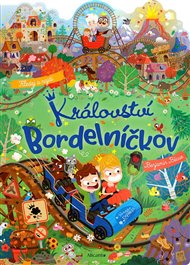 Království Bordelníčkov -  kol.