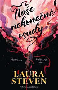 Naše nekonečné osudy - Laura Steven