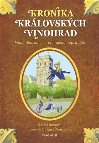 Kronika Královských Vinohrad - Hana Lamková