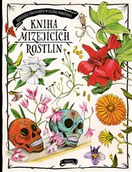 Kniha mizejících rostlin - Štěpánka Sekaninová