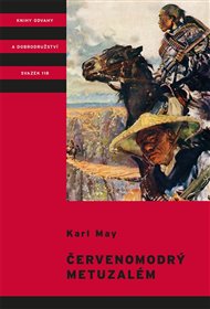 Červenomodrý Metuzalém - Karel May