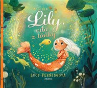 Lily, víla z tůňky - Lucy Flemingová