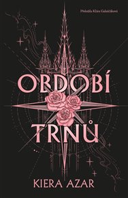 Období trnů - Kiera Azar