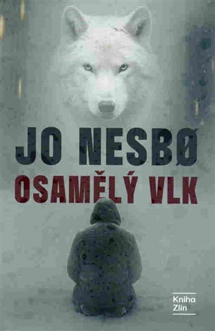 Osamělý vlk - Jo Nesbo