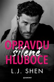 Opravdu šíleně hluboce - L. J. Shen