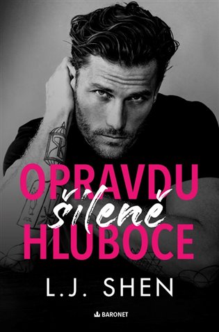 Opravdu šíleně hluboce - L. J. Shen