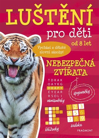 Luštění pro děti - Nebezpečná zvířata - Kateřina Šípková