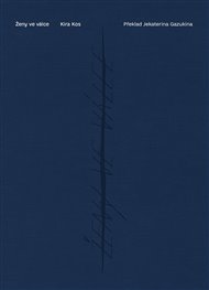 Ženy ve válce - Kira Kos