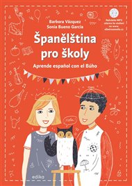 Španělština pro školy: Aprende espanol con el Búho - Sonia Bueno-García, Barbora Vázquezová