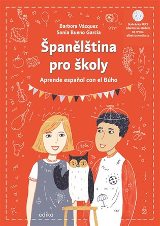 Španělština pro školy: Aprende espanol con el Búho - Sonia Bueno-García, Barbora Vázquezová