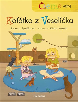 Čteme sami – Koťátko z Veselíčka - Renata Špačková