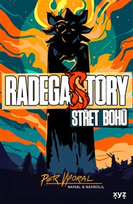 RadegaSTORY: Střet bohů