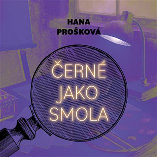 Obálka knihy ČERNÉ JAKO SMOLA CD (AUDIOKNIHA) od autora Prošková Hana