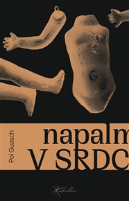 Napalm v srdci - Pol Guasch