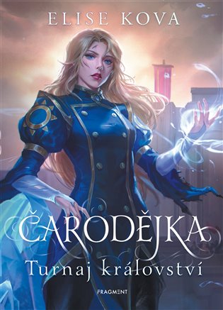 Čarodějka - Turnaj království - Elise Kova