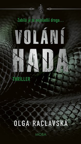 Volání hada - Olga Raclavská