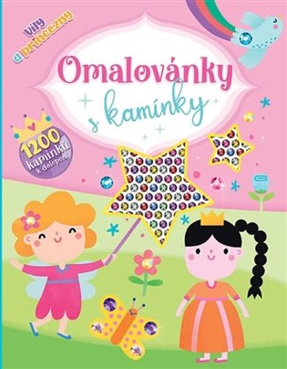 Omalovánky s kamínky: Víly a princezny
