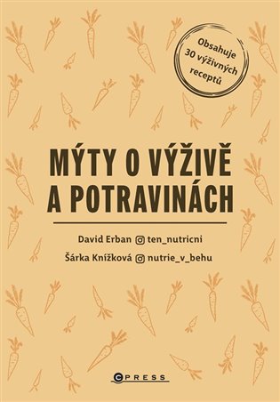 Mýty o výživě a potravinách (Výživové mýty a jak s nimi naložit)