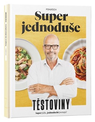 Super jednoduše - Těstoviny koupíte na Kosmas.cz