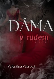 Dáma v rudém - Valentina Vávrová