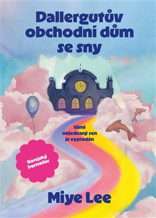 Dallergutův obchodní dům se sny - Lee Miye