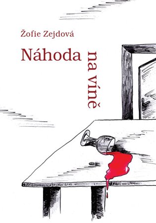 Náhoda na víně - Žofie Zejdová