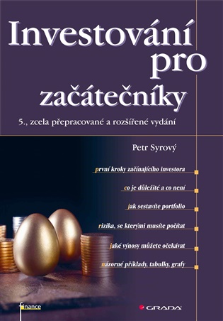 Investování pro začátečníky: 5., zcela přepracované a rozšířené vydání - Petr Syrový